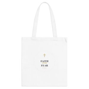 Faith Over Fear — Canvas Tote Bag